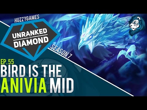 Bird is the ANIVIA - Unranked to Diamond - Episode 55