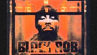 BLACK ROB LIFE STORY [Lyrics Below]