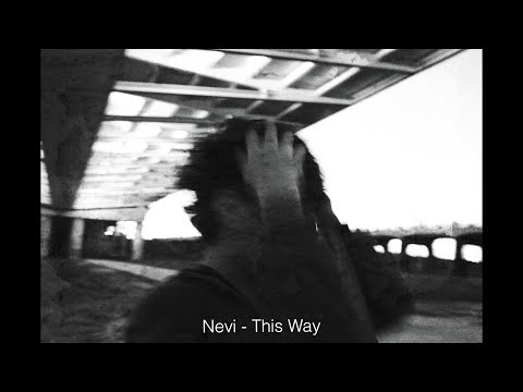 Nevi - this way (Official Lyric Video)
