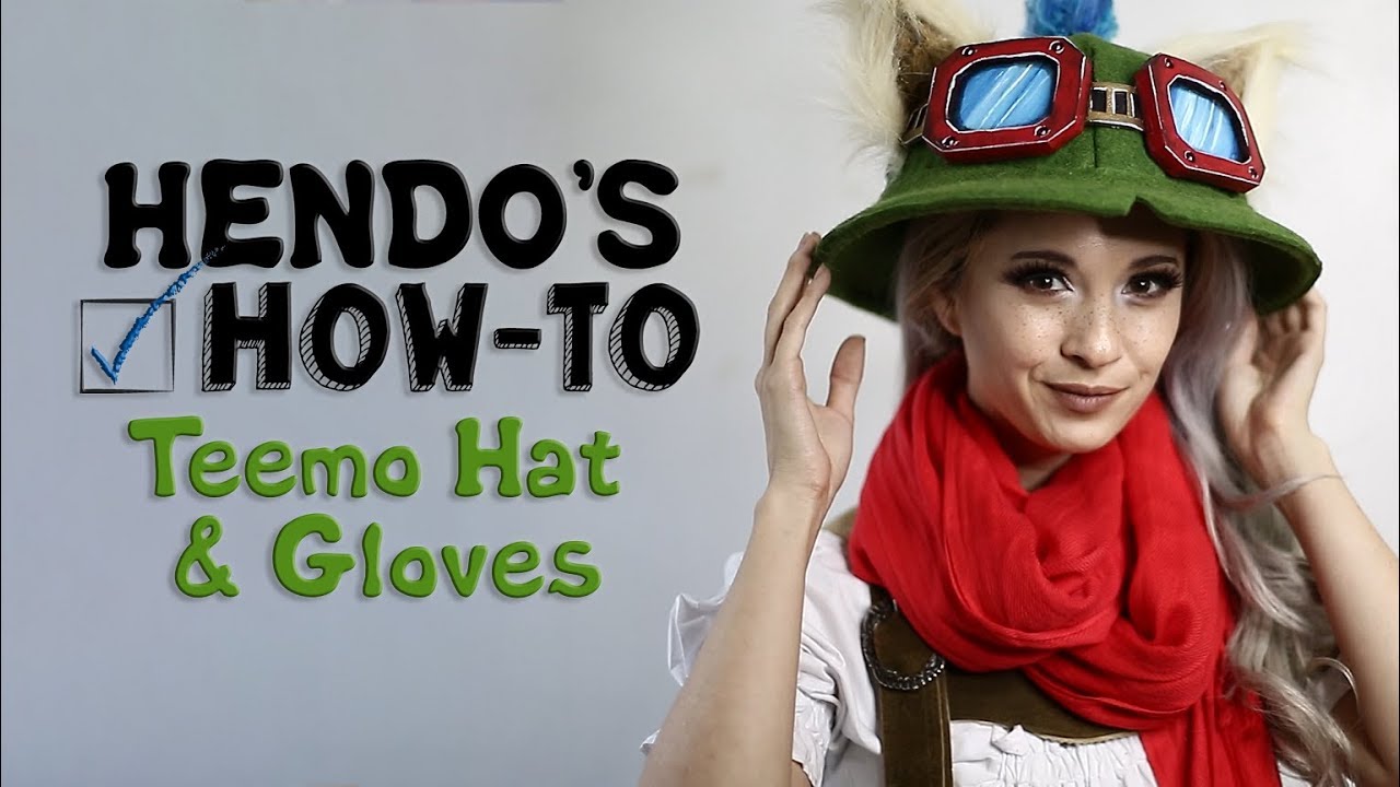 How-To:  TEEMO HAT & GLOVES