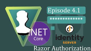 ASP.NET Core 3 - Authorization - Ep. 4.1 Razor Authorization