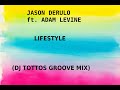 Jason Derulo feat. Adam Levine - Lifestyle (DJ Tottos Groove Mix)