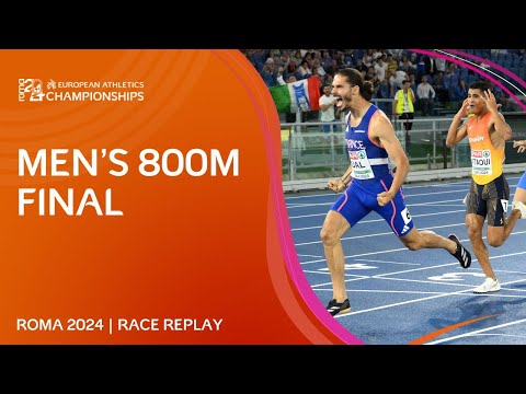 GOLD for France! 🇫🇷🥇 Men's 800m final replay | Roma 2024