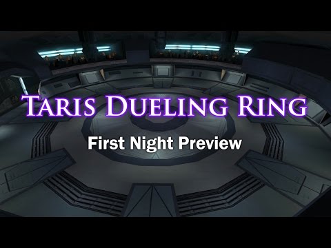 Taris Dueling Ring - First Night Preview