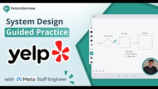 System Design Mock Interview: Design Yelp with a Meta Staff Engineer