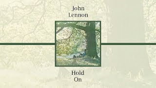 John Lennon - Hold On
