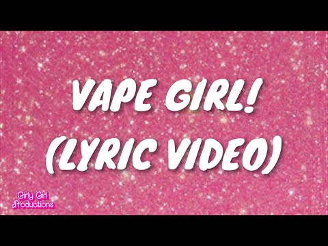 Miniatura de Vape Girl!