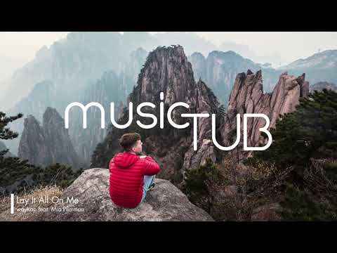 Lay It All On Me - waykap feat. Mia Pfirrman [Dance Music]