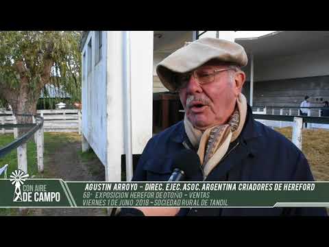 Agustín Arroyo - Expo 68° de otoño Hereford - Viernes 1 de junio 2018 - Rural de Tandil.