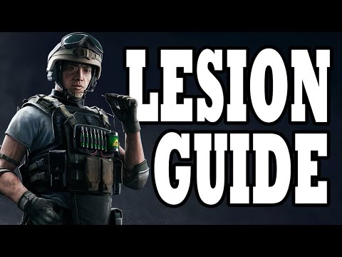 How To Play Lesion: Lesion Guide - Rainbow Six Siege Tips And Tricks