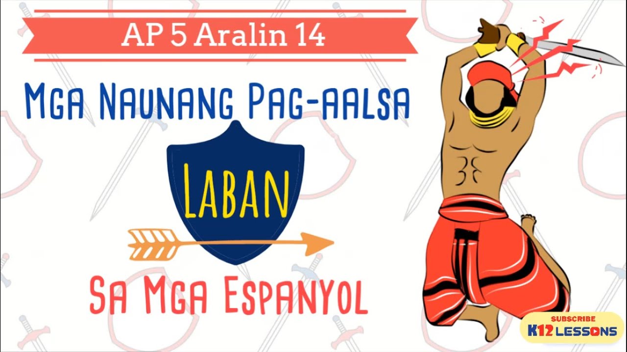 AP5 Unit 4 Aralin 14 - Mga Naunang Pag-aalsa Laban sa mga Espanyol