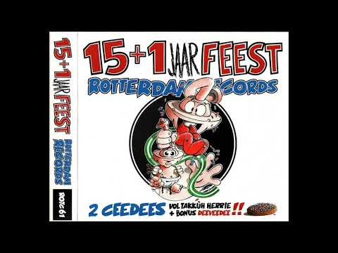 VA - Rotterdam Records - 15 Plus 1 Jaar Feest -2CD-2008 - FULL ALBUM HQ