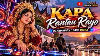Download lagu DJ KAPA RANTAU RAYO 🔥 | DJ MINANG FULL BASS REMIX TERBARU 2026 🔊 BASS MENGGELEGAR! mp3