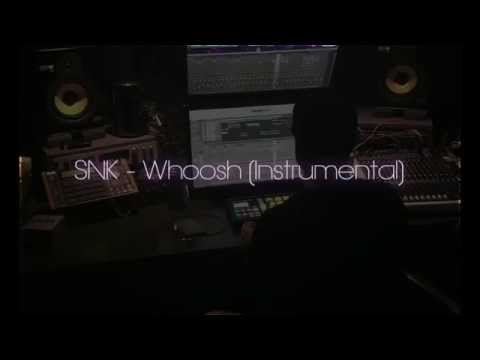 SNK - Whoosh  [SNK X Taze SMG - Big Whoosh]  [INSTRUMENTAL]