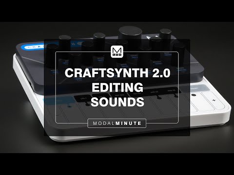 Modal Minute #34 – Hands On Patch Editing on CRAFTsynth 2.0