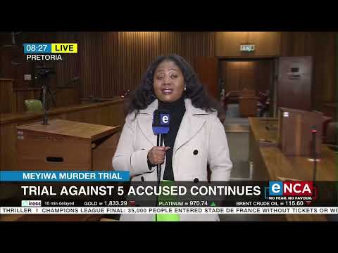 Senzo Meyiwa trial Trial against five accused continues