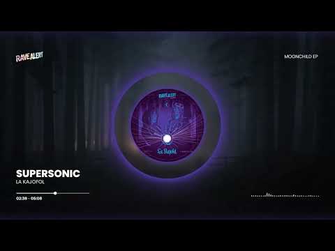 La Kajofol - Supersonic