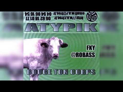 Atypik FKY Arobass Bouge ton corps Face B