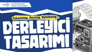 İTÜ ACM - Derleyici Tasarımı - Ders 1 Özeti