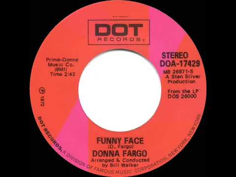 1972 HITS ARCHIVE: Funny Face - Donna Fargo (stereo 45--#1 C&W hit)