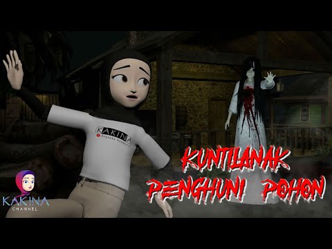 KAKINA HORROR 113 - The Kuntilanak, the Village Tree Dweller, Comes to Your House
