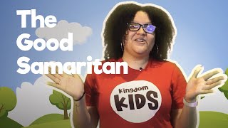The Good Samaritan | Kingdom Kids Online