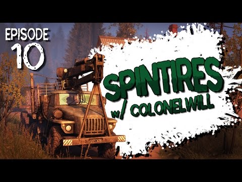 Spintires EP10 Multiplayer With ColonelWill