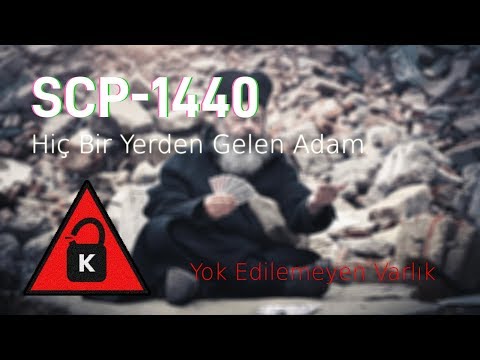 SCP-1440 "Hiç Bir Yerden Gelen Yaşlı Adam" (Old Man from Nowhere)