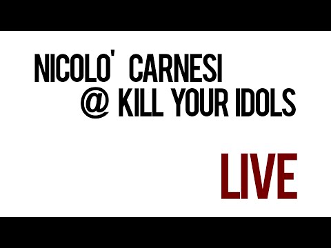 LIVE: Nicolò Carnesi - Levati @ Kill Your Idols