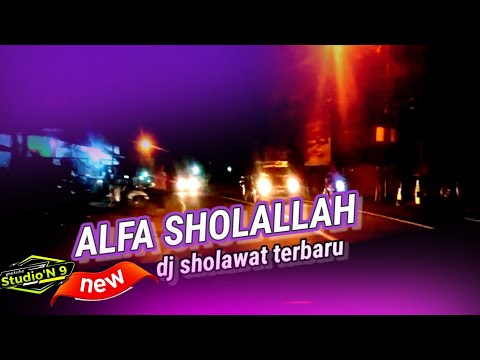 Alfa sholallah dj sholawat merdu Terbaru