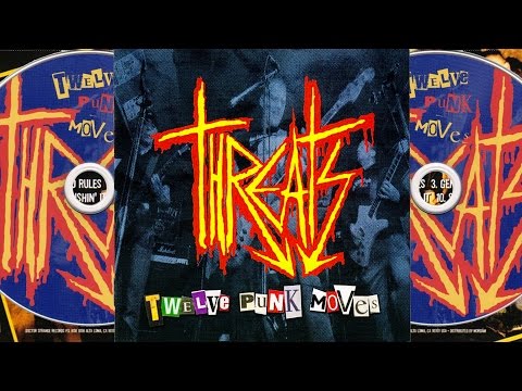 The Threats - Twelve Punk Moves (FULL ALBUM 2003)