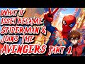 What If Issei Became Spider Man And Join S The Avengers Part 1 Au CarlosManuelMamaniQu