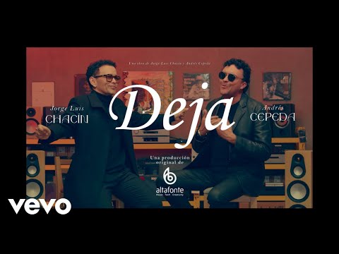 Jorge Luis Chacin & Andres Cepeda - Deja