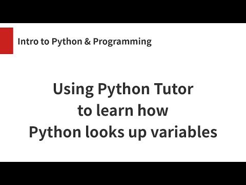 Using Python Tutor To Learn How Python Looks Up Variables