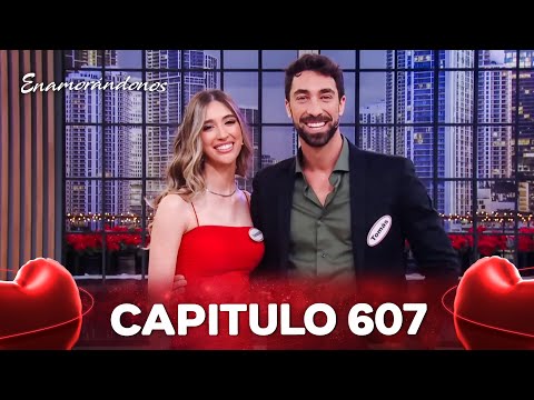 Enamorandonos Capítulo 607