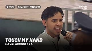 David Archuleta — Touch My Hand [Live at Market! Market!]