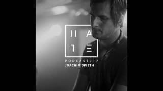 Joachim Spieth - HATE Podcast 017 (05th February 2017)