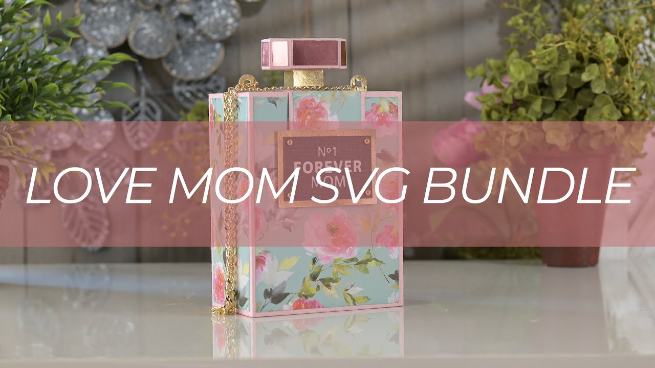 Love Mom SVG Bundle - Official Trailer
