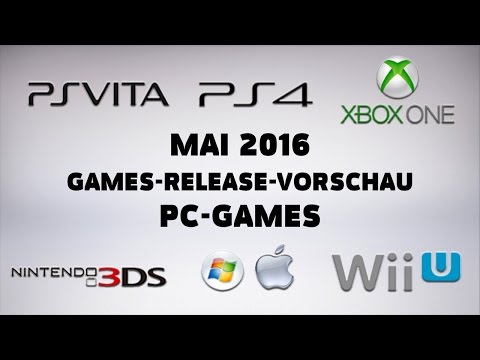 Games-Release-Vorschau - Mai 2016 - PC // powered by chillmo.com