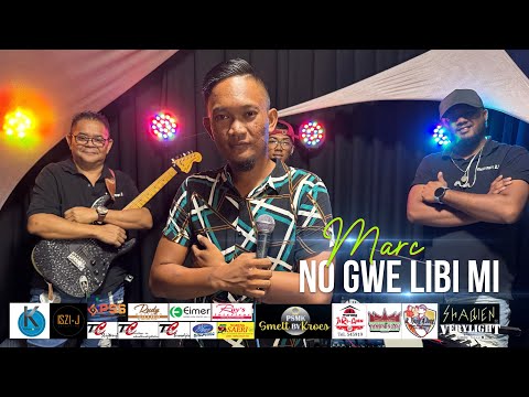 No Gwe Libi Mi - Marc