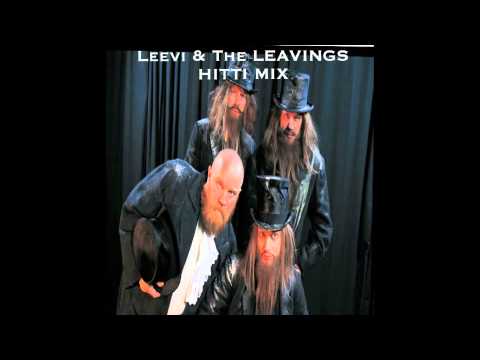 Leevi & The Leavings Hitti Mix