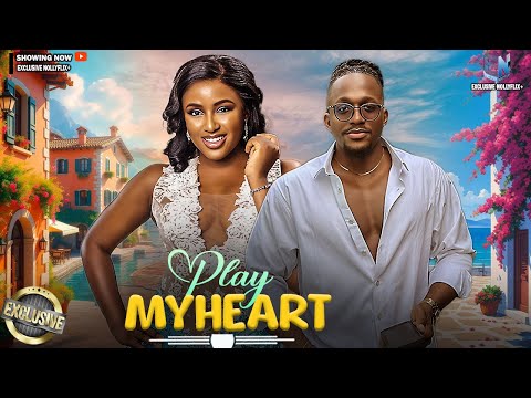 PLAY MY HEART | MICHAEL DAPPA | CHINONSO ARUBAYI | 2025 NOLLYWOOD MOVIES