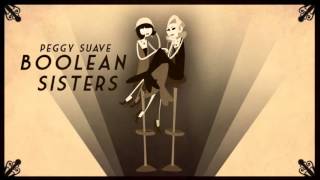 [Electro Swing] Peggy Suave - Boolean Sisters