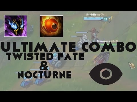 #17. Ultimate Combo Twisted Fate & Nocturne (League of Legends Tricks)
