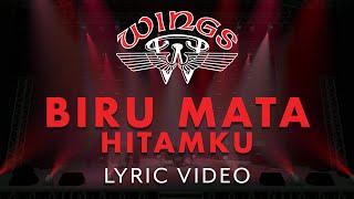 Download lagu Wings - Biru Mata Hitamku mp3