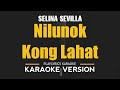 Nilunok Kong Lahat - Selina Sevilla (HD Karaoke)