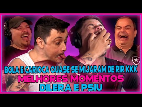DILERA E PSIU NO TICARACATICAST - MELHORES MOMENTOS