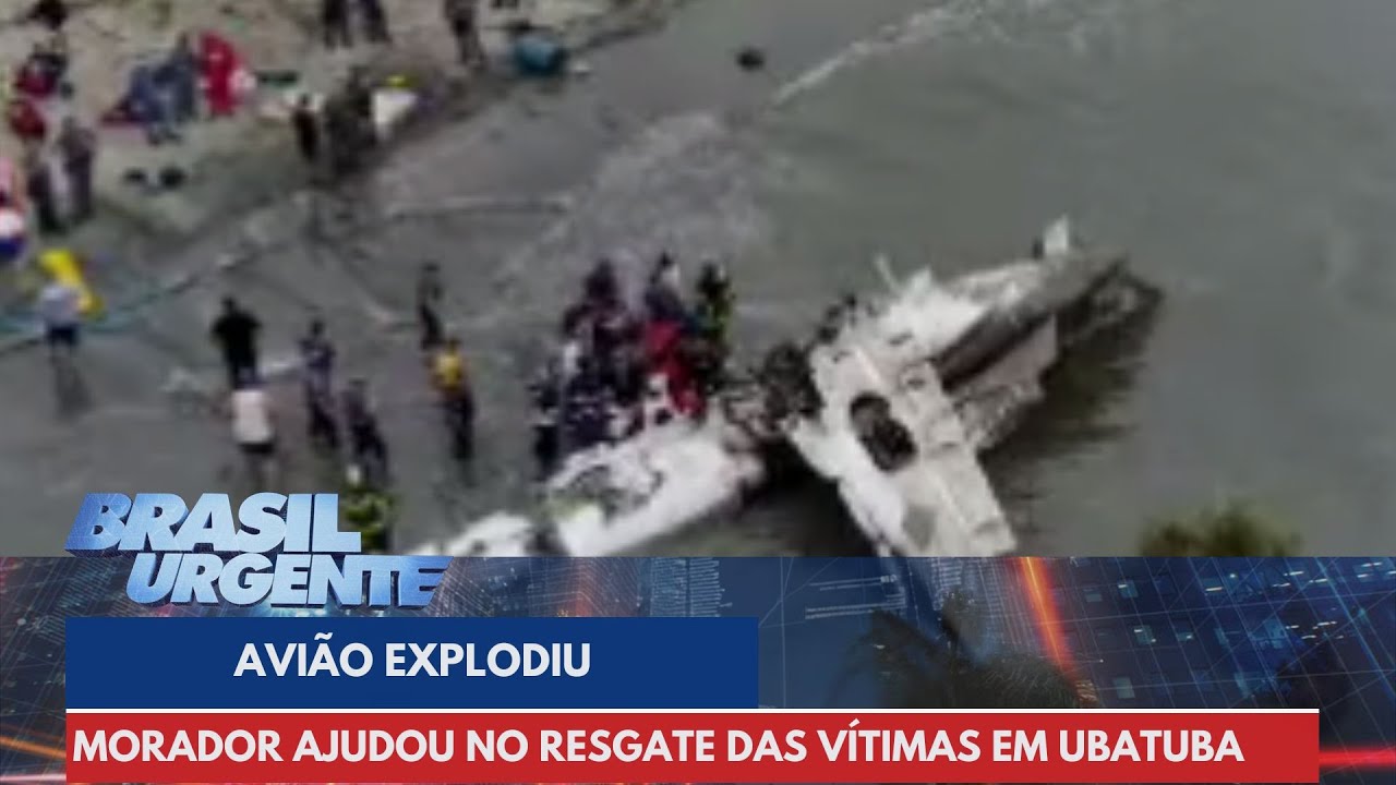 Morador ajuda no resgate das vítimas após queda do avião em Ubatuba | Brasil Urgente