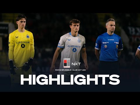 RWDM BRUSSELS - CLUB NXT U23 | HIGHLIGHTS | 2025-2026