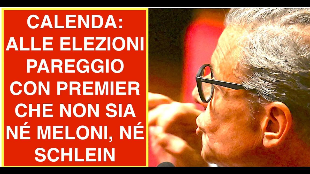 CALENDA: ALLE ELEZIONI PAREGGIO CON PREMIER CHE NON SIA NÉ MELONI, NÉ SCHLEIN